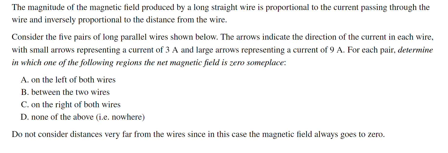 Solved The magnitude of the magnetic field produced by a | Chegg.com