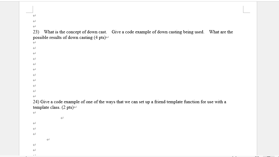 Solved 23) What is the concept of down cast. Give a code | Chegg.com