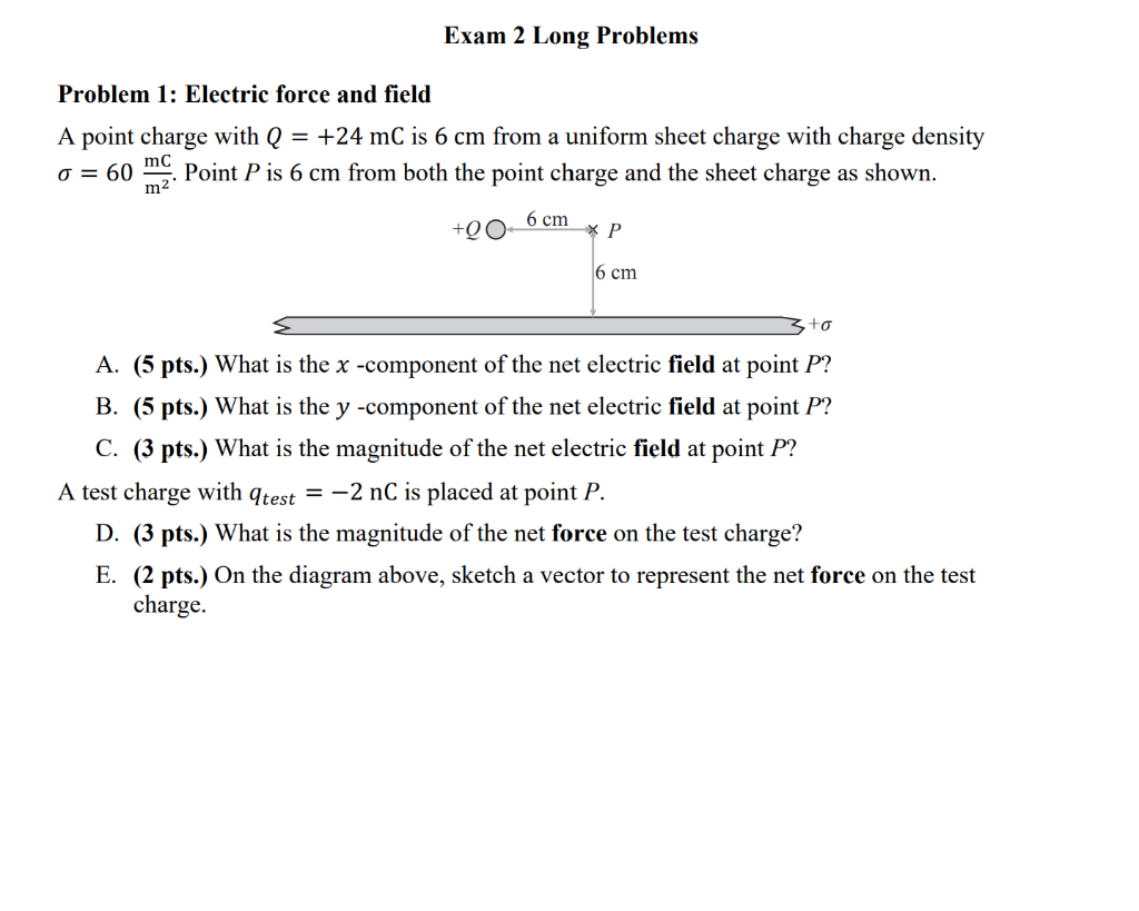 Solved Exam 2 Long Problems Problem 1: Electric force and | Chegg.com