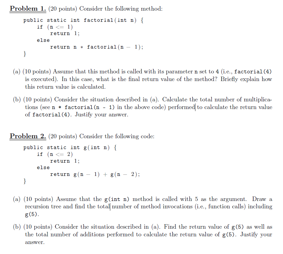 Solved Problem 1. (20 points) Consider the following method: | Chegg.com