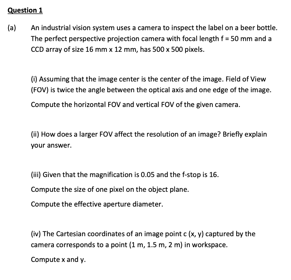 solved-question-1-a-an-industrial-vision-system-uses-a-chegg