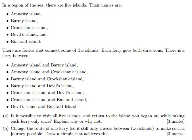 Solved In a region of the sea, there are five islands. Their | Chegg.com