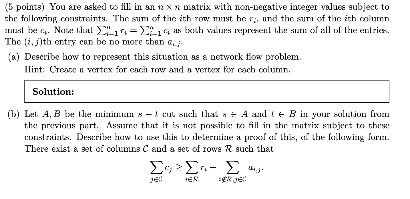 Solved (5 points) You are asked to fill in an n×n matrix | Chegg.com