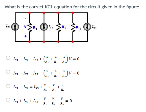 Solved What is the correct KCL equation for the circuit | Chegg.com