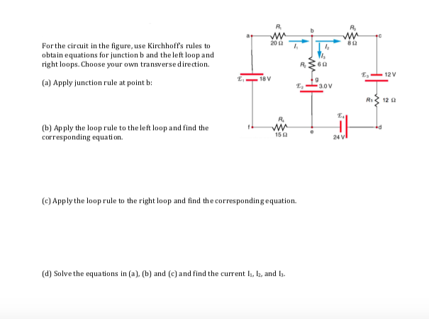 Solved For The Circuit In The Figure, Use Kirchhoff’s Rules | Chegg.com