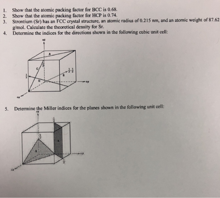 Solved 1. 2. 3. Show that the atomic packing factor for BCC | Chegg.com