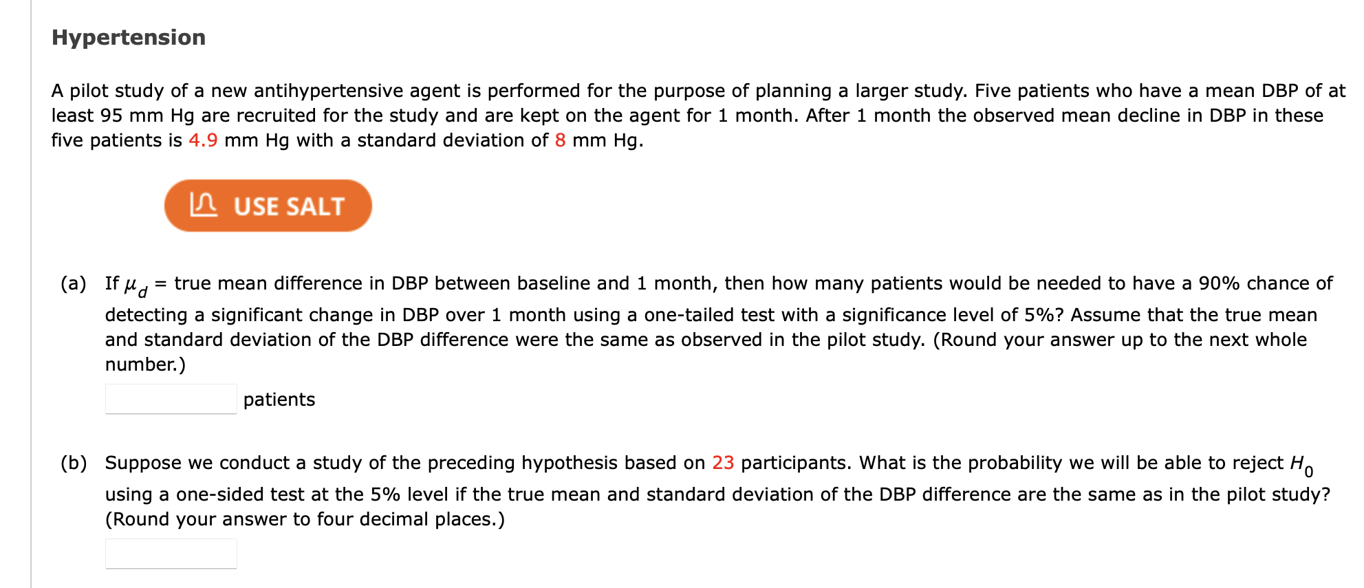 Solved A pilot study of a new antihypertensive agent is
