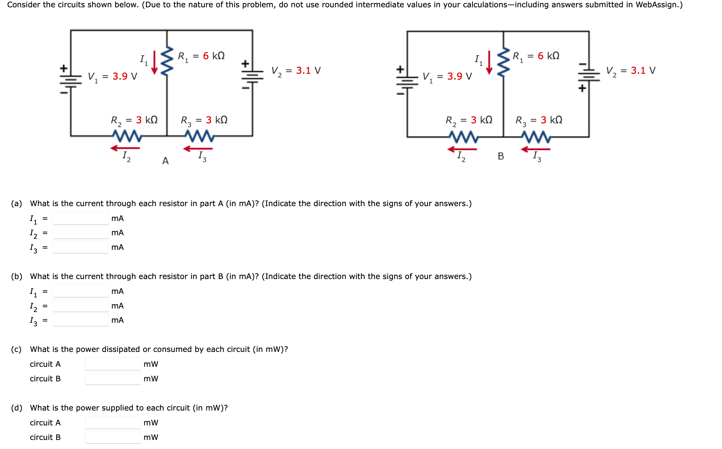 Solved (a) What is the current through each resistor in part | Chegg.com