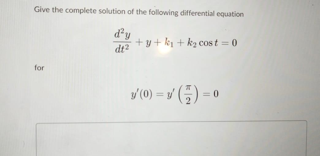 Solved Give the complete solution of the following | Chegg.com