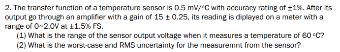 Solved 2. The transfer function of a temperature sensor is | Chegg.com