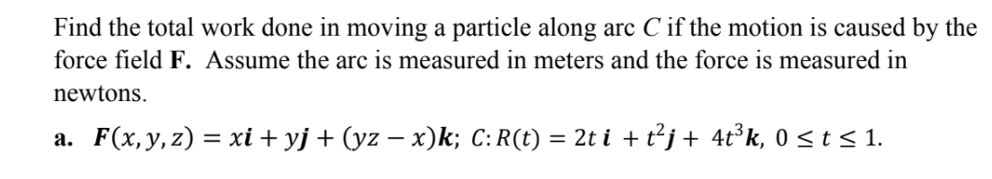 Solved Find the total work done in moving a particle along | Chegg.com