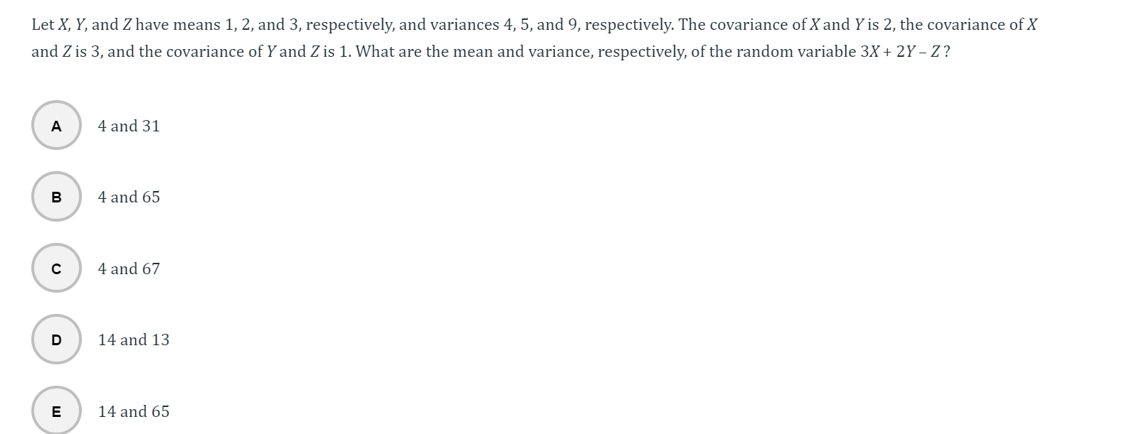 Solved Let X Y And Z Have Means 1 2 And 3 Respectively