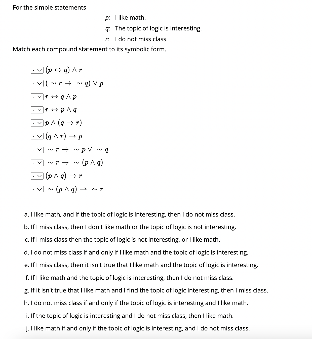 Solved For The Simple Statements P I Like Math Q The