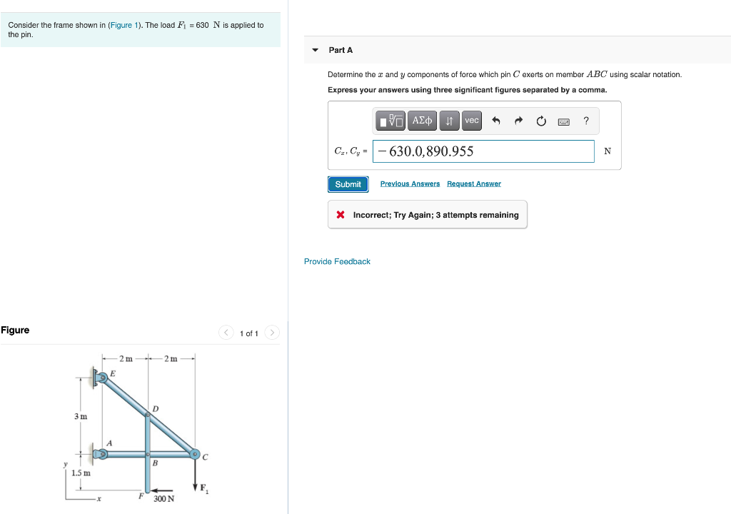 Solved Consider the frame shown in (Figure 1). The load Fi = | Chegg.com