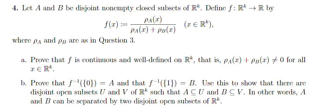 Solved f(x):=ρA(x)+ρB(x)ρA(x)(x∈Rk) where ρA and ρB are as | Chegg.com