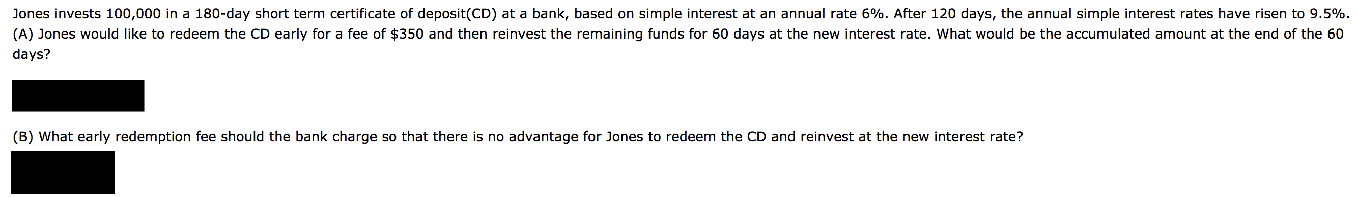 Jones Invests 100 000 In A 180 Day Short Term Cert Chegg Com