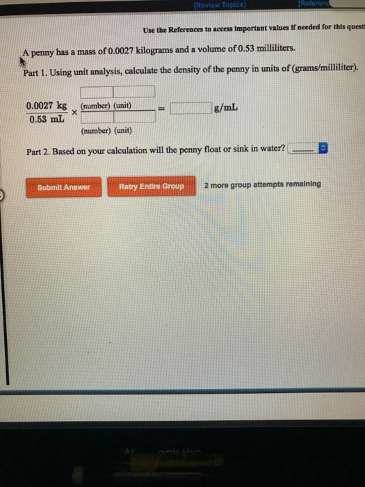 Solved A penny has a mass of 0.00027 kilograms and a volume