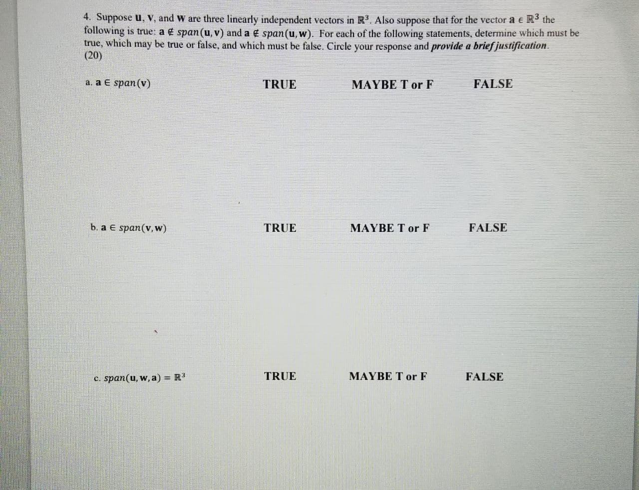 Solved 4 Suppose U V And W Are Three Linearly Independ Chegg Com