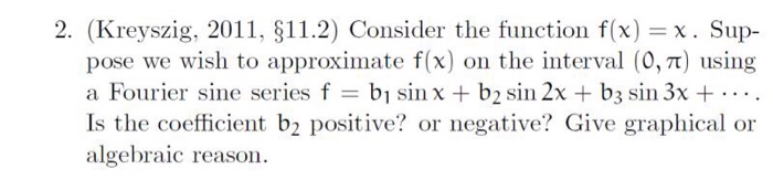 Solved Consider the function f(x) = x. Suppose we wish to | Chegg.com