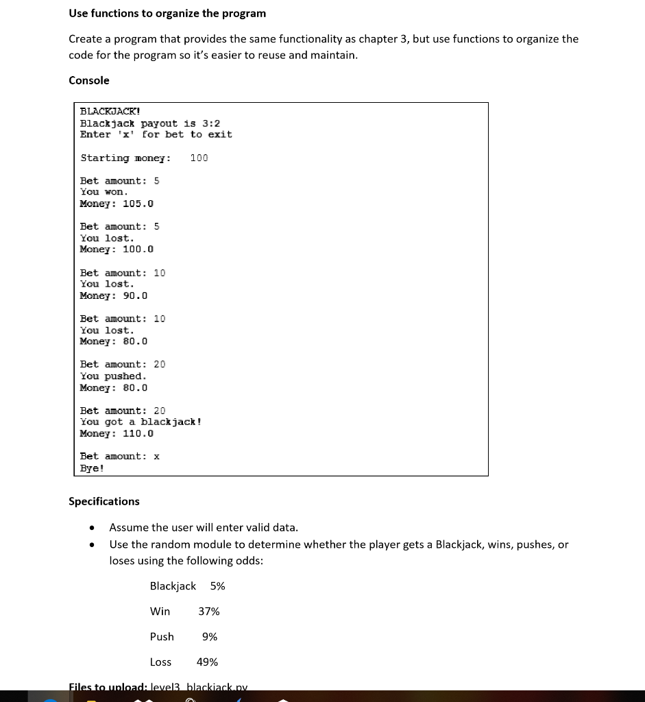 * PYTHON 3 **IMPLEMENT OUTPUT AS SHOWN BELOW *** USE | Chegg.com