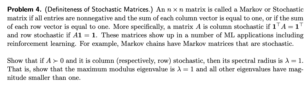 Solved Problem 4. (Definiteness of Stochastic Matrices.) An | Chegg.com