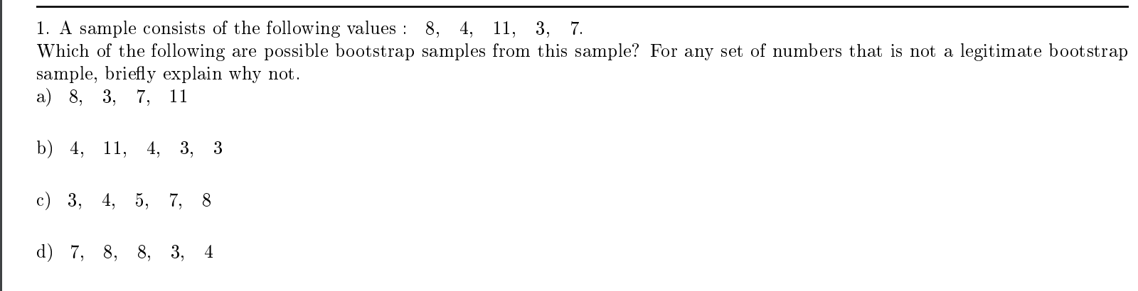 Solved 1. A sample consists of the following values : 8, 4, | Chegg.com