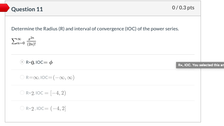 Solved Question 11 0/0.3 pts Determine the Radius (R) and | Chegg.com