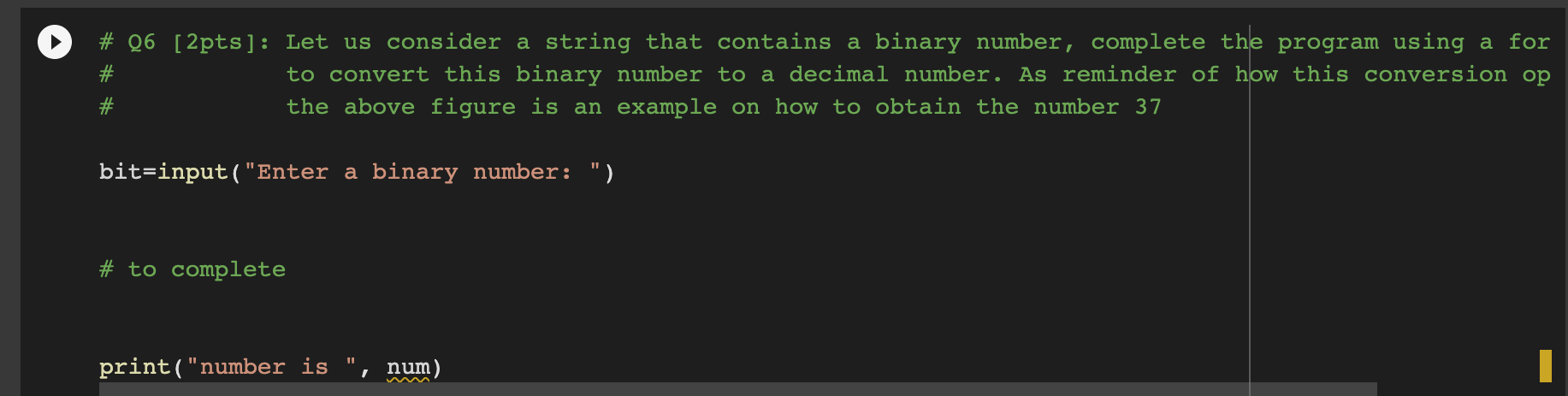 Solved Need help Using for loop to convert binary to decimal | Chegg.com