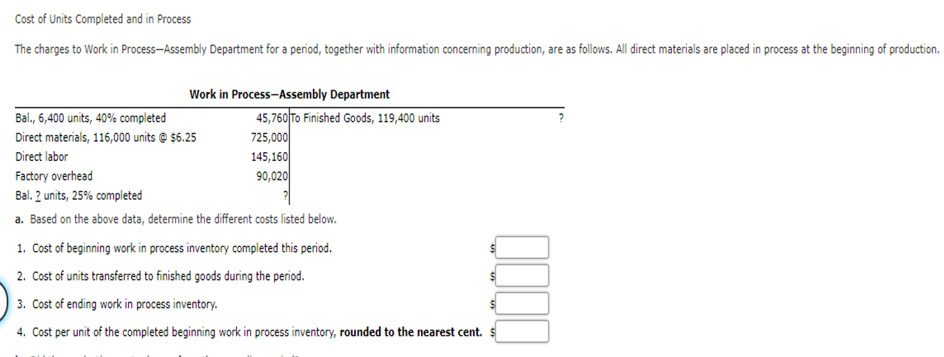 Solved Cost of Units Completed and in Process The charges to