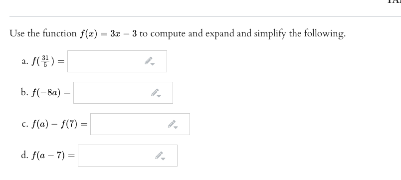 Solved Use the function f(x) = 3x – 3 to compute and expand | Chegg.com