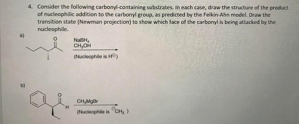 Solved 4. Consider the following carbonyl-containing | Chegg.com