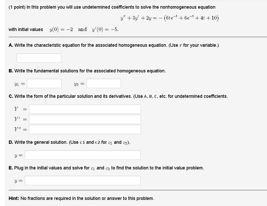 Solved (1 point) In this problem you will use undetermined | Chegg.com