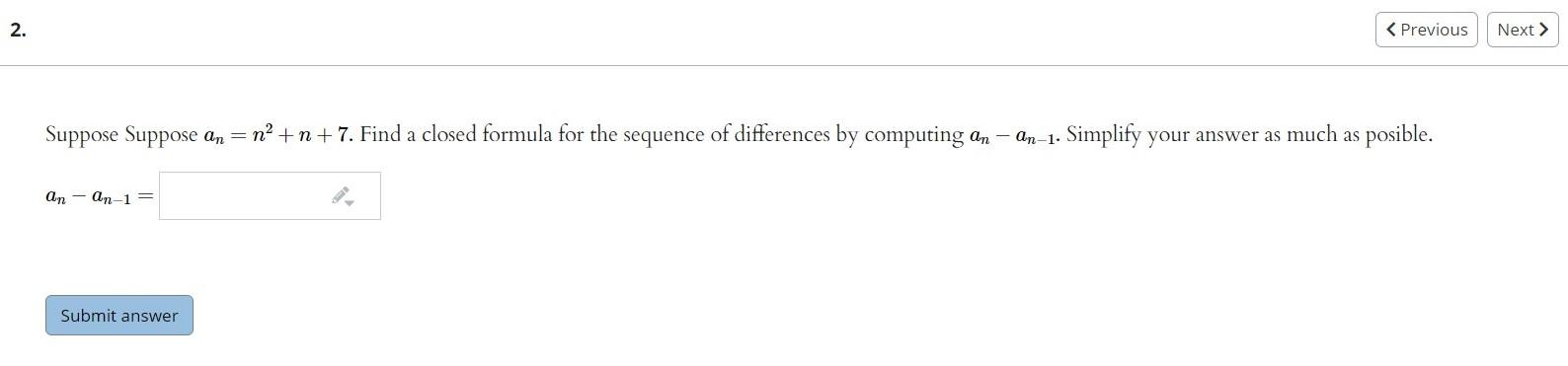 Solved 2. Suppose Suppose An = N² +n + 7. | Chegg.com