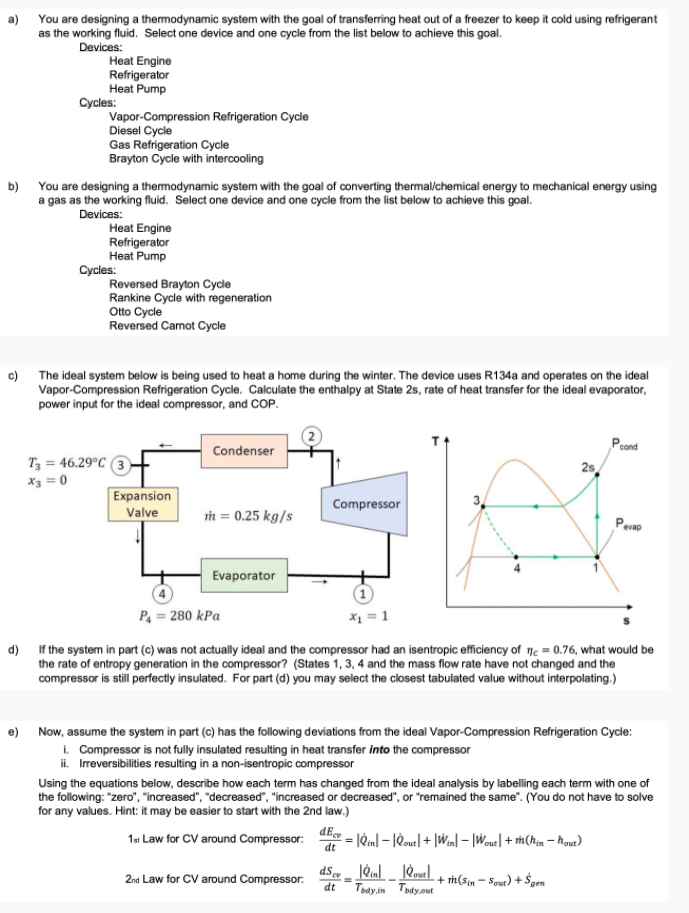 Solved a) You are designing a thermodynamic system with the | Chegg.com