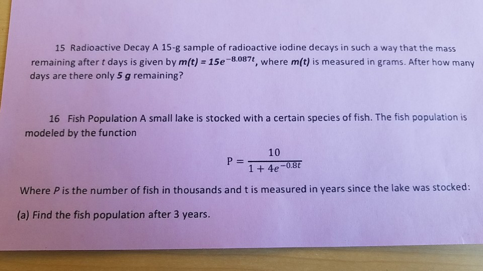 Solved 15 Radioactive Decay A 15-g sample of radioactive | Chegg.com