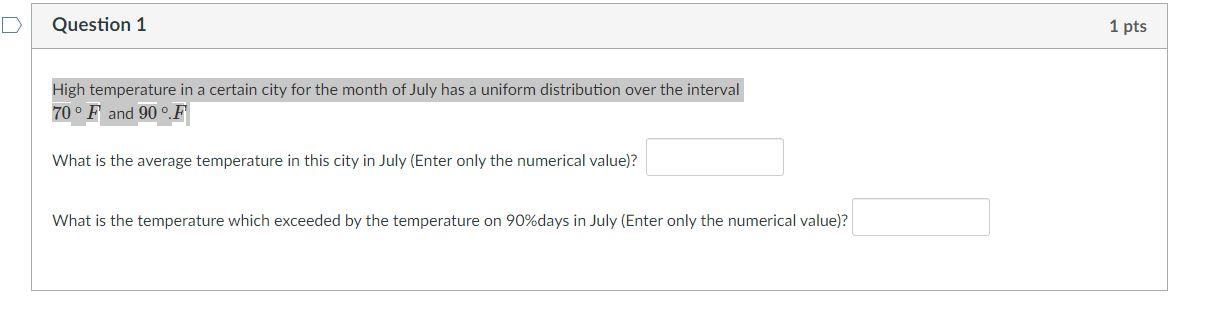 Solved Question 1 1 pts High temperature in a certain city | Chegg.com