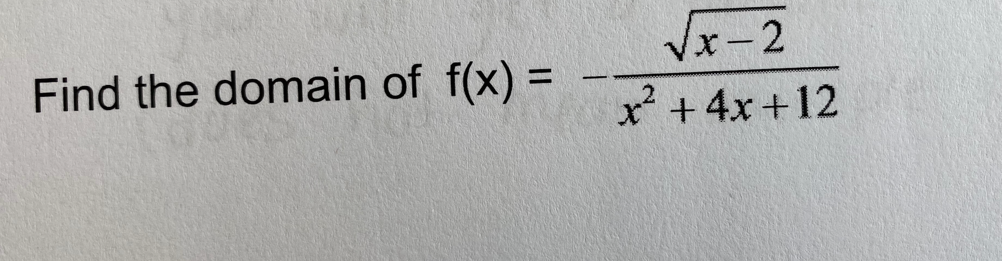 Solved X 2 Find The Domain Of F X X2 4x 12 Chegg Com