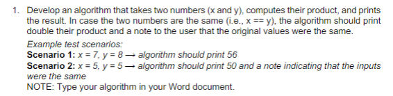 Solved 1. Develop an algorithm that takes two numbers (x and | Chegg.com