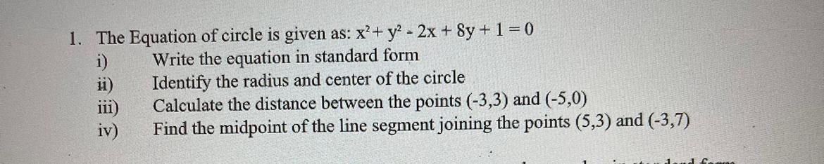 Solved 1. The Equation of circle is given as: | Chegg.com