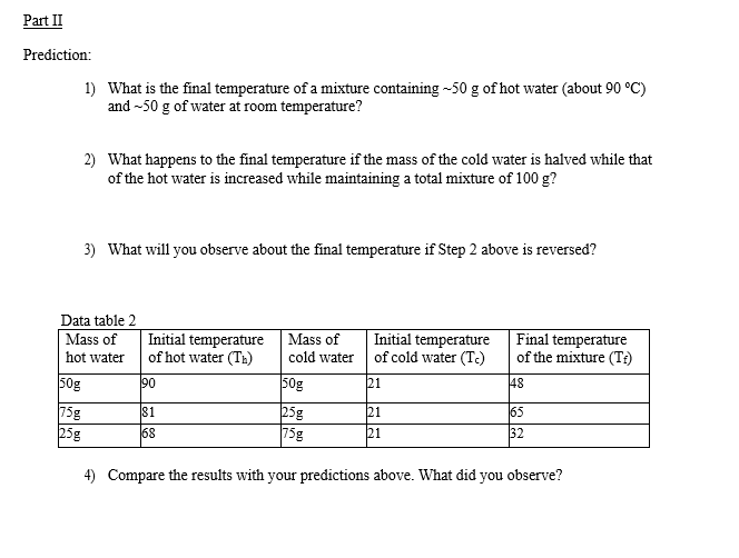 Solved Part II Prediction 1) What is the final temperature