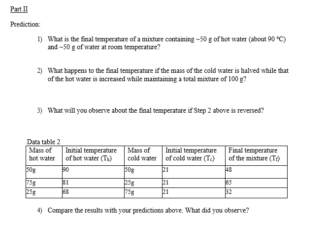 Solved Part II Prediction: 1) What Is The Final Temperature | Chegg.com