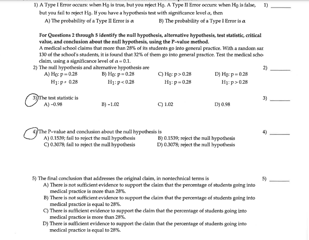 Solved 1) 1) A Type I Error occurs: when Ho is true, but you