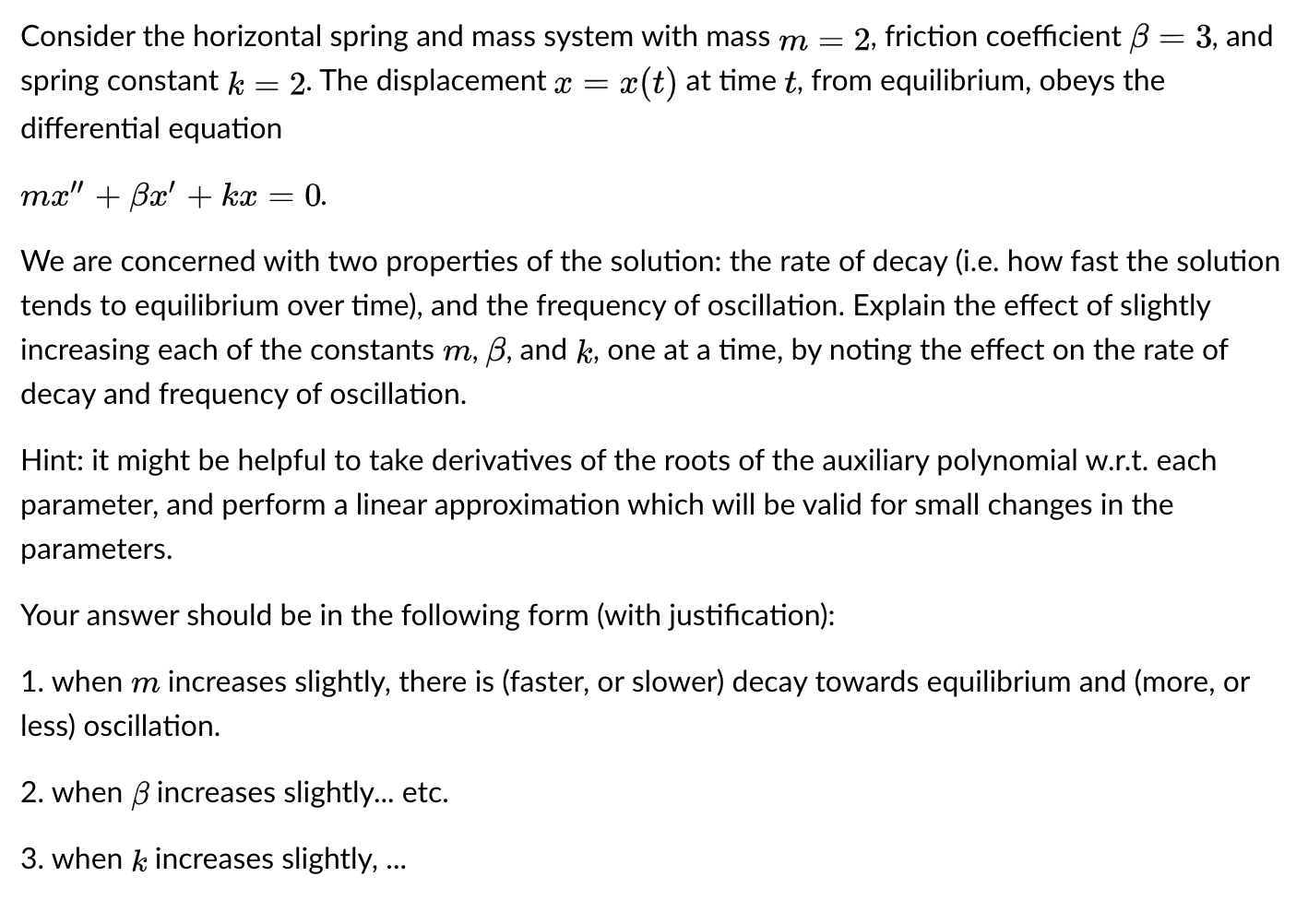 Solved Consider The Horizontal Spring And Mass System Wit Chegg Com