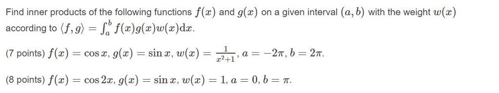 Solved Find Inner Products Of The Following Functions F(x) 