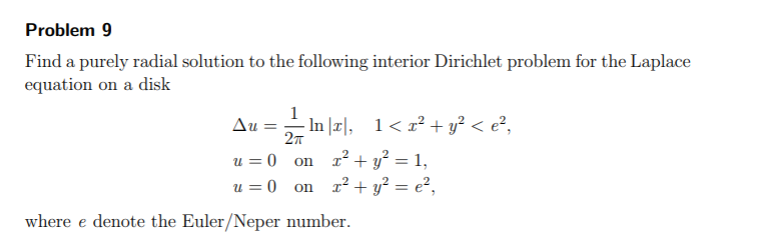 Solved Problem 9 Find a purely radial solution to the | Chegg.com