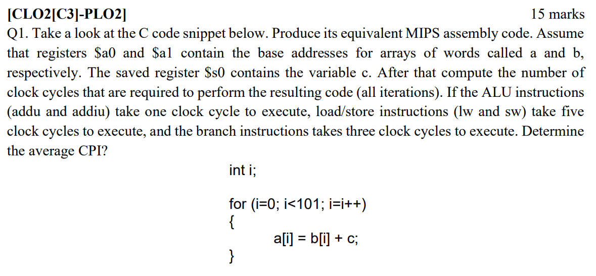 Solved Q1. Take a look at the C code snippet below. Produce | Chegg.com