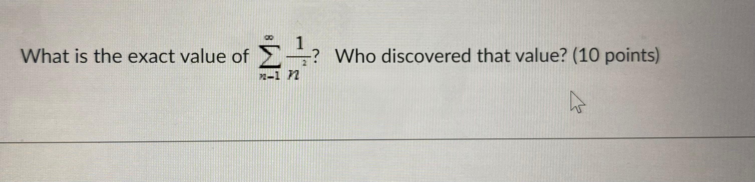 Solved What is the exact value of Σ1 ? Who discovered that | Chegg.com