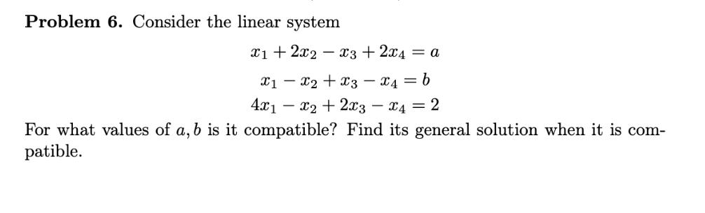 Solved Problem 6. Consider the linear system | Chegg.com