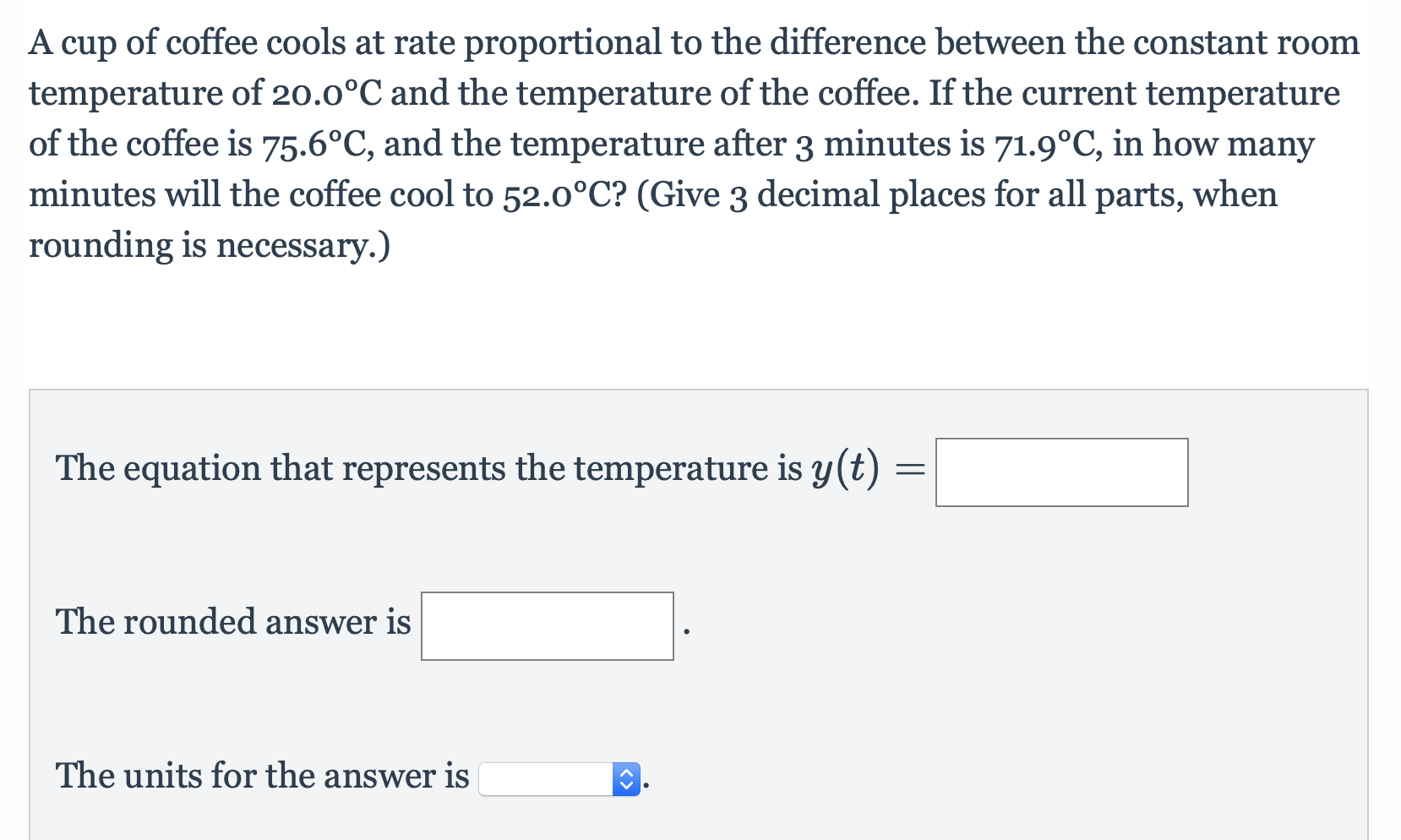 Solved A cup of coffee cools at rate proportional to the