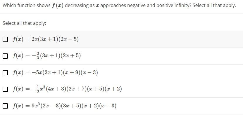 Solved Which function shows f(x) decreasing as x approaches | Chegg.com